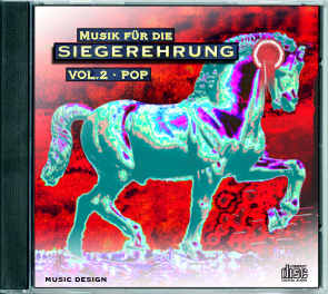 Musik für die Siegerehrung Vol.2 · POP, CD-Reihe Kürmusik, Musik zum Reiten, dressage music, freestyle, kurmusic, freestyle music, MUSIC DESIGN